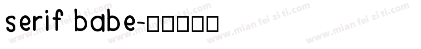 serif babe字体转换